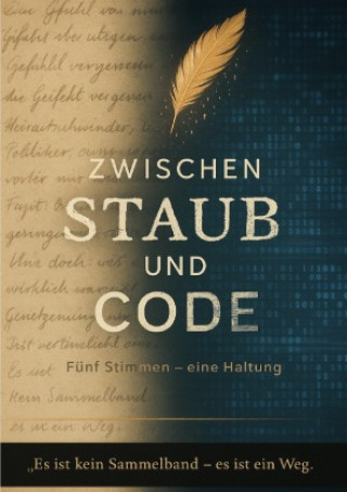 Kniha Zwischen Staub und Code Unknown User