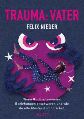 Kniha Trauma: Vater Felix Nieder