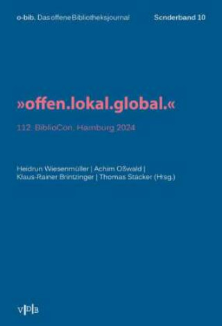 Kniha "offen.lokal.global." Heidrun Wiesenmüller ; Achim Oßwald ; Klaus-Rainer Brintzinger ; Thomas Stäcker