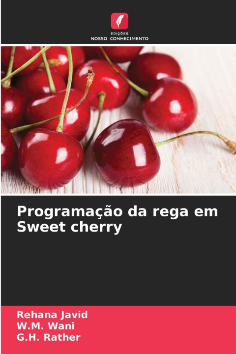 Kniha Programação da rega em Sweet cherry Rehana Javid