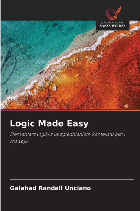 Kniha Logic Made Easy Galahad Randall Unciano