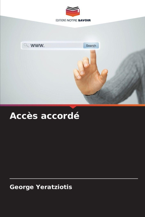 Kniha Accès accordé George Yeratziotis