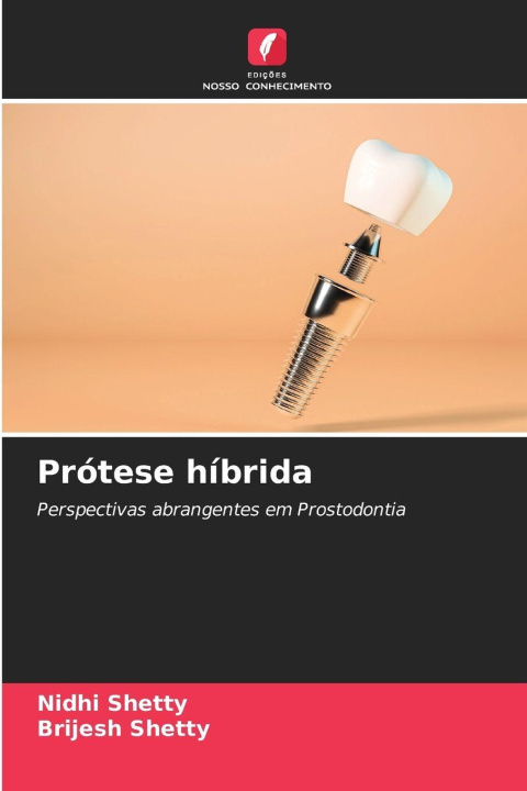 Kniha Prótese híbrida Nidhi Shetty