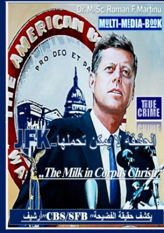 Kniha JFK - _______ __ ____ ______ Dr. M. Sc. Roman F. Martinu