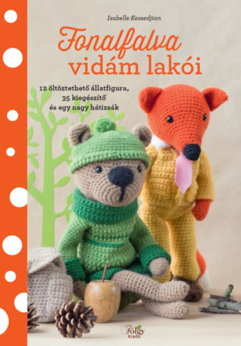 Kniha Fonalfalva vidám lakói Isabelle Kessedjian