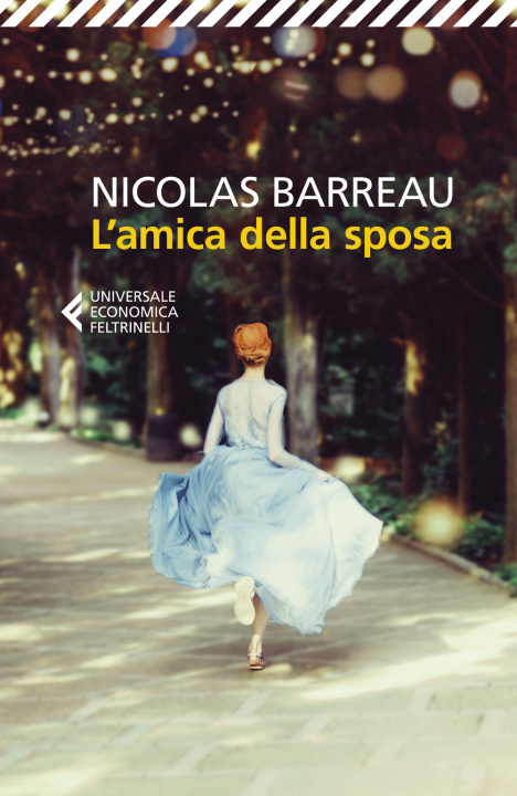 Βιβλίο amica della sposa Nicolas Barreau