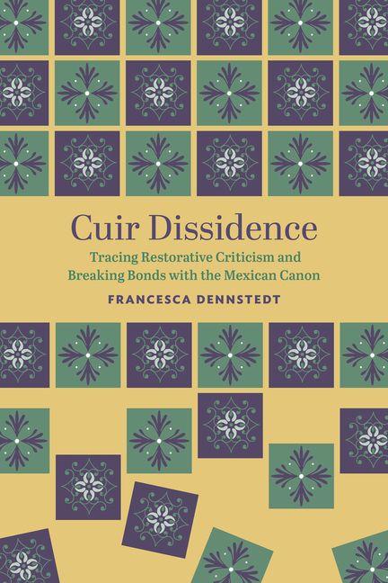 Knjiga Cuir Dissidence Francesca Dennstedt