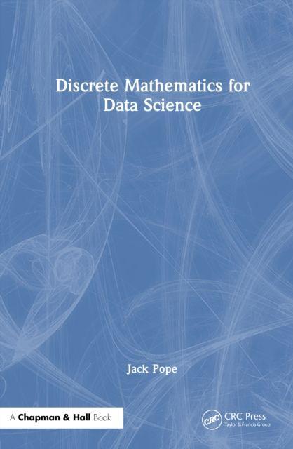 Libro Discrete Mathematics for Data Science Jack Pope