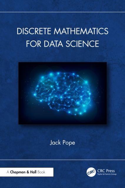 Kniha Discrete Mathematics for Data Science Jack Pope