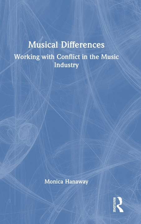 Kniha Musical Differences Monica Hanaway