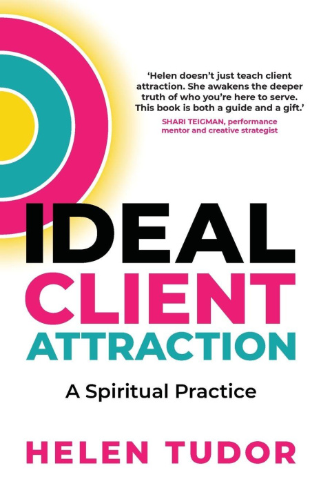 Kniha Ideal Client Attraction Helen Tudor