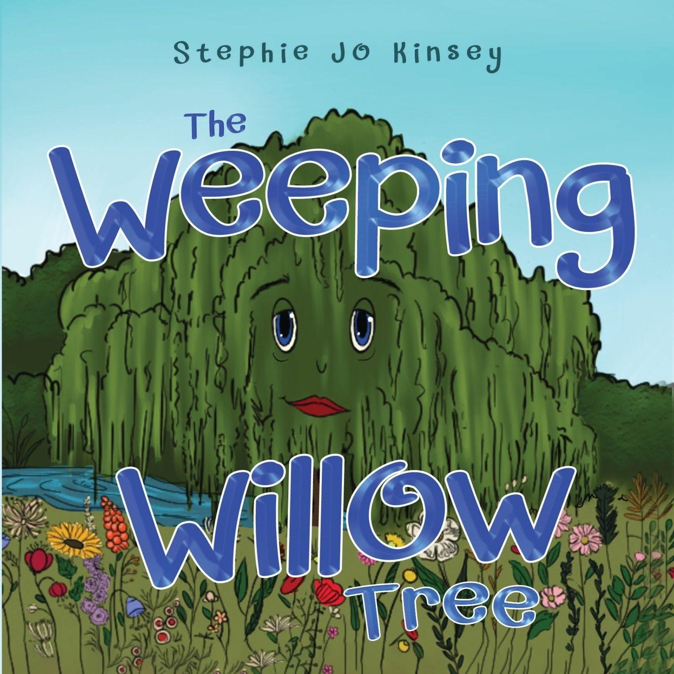 Kniha Weeping Willow Tree Stephie Jo Kinsey