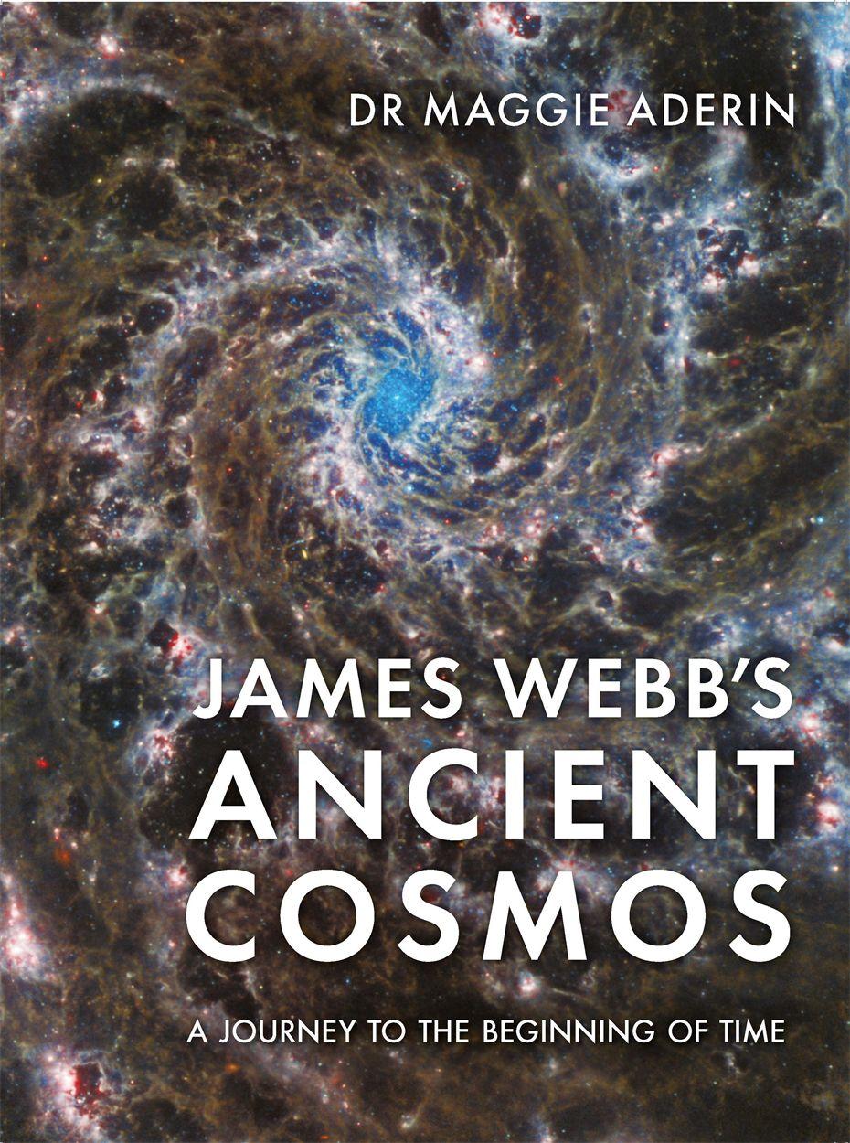Book Webb’s Ancient Cosmos Dr Maggie Aderin-Pocock