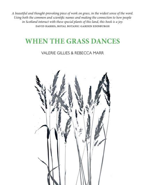 Kniha When the Grass Dances Valerie Gillies