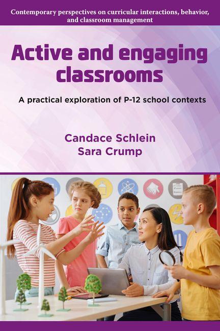 Knjiga Active and Engaging Classrooms Candace Schlein