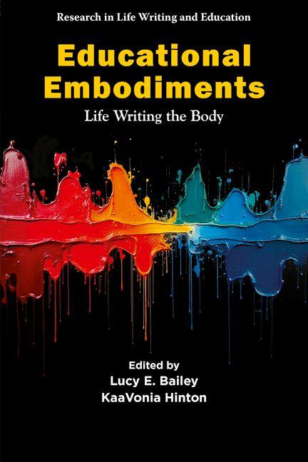 Knjiga Educational Embodiments Lucy E. Bailey