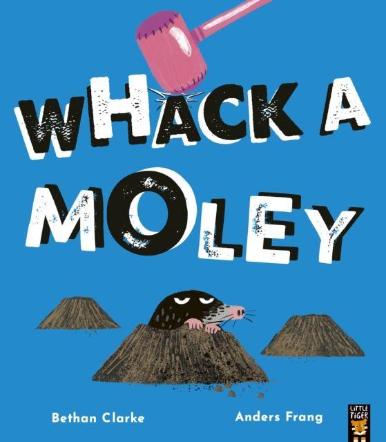 Knjiga Whack a Moley Bethan Clarke
