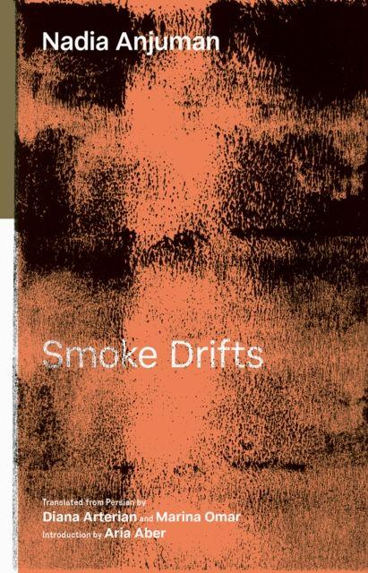 Kniha Smoke Drifts Nadia Anjuman