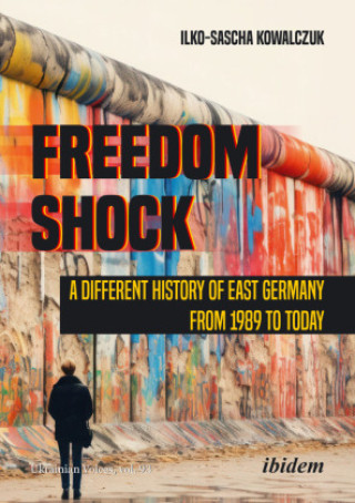 Knjiga Freedom Shock Dr. Ilko Kowalczuk