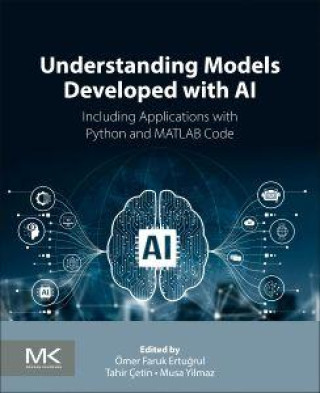 Kniha Understanding Models Developed with AI Tahir Çetin Akinci
