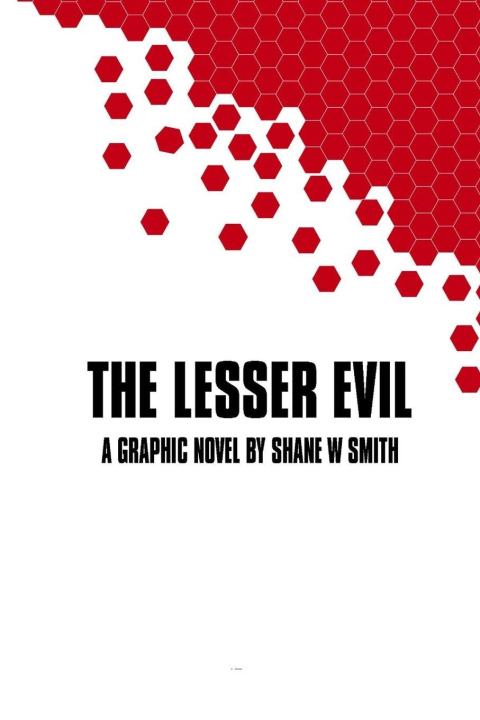 Knjiga The Lesser Evil Shane W Smith