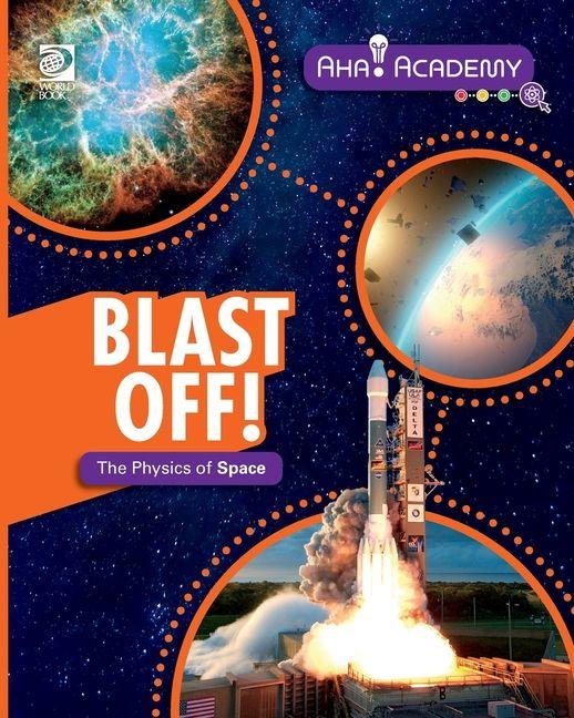 Kniha Blast Off! The Physics of Space 