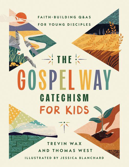 Βιβλίο The Gospel Way Catechism for Kids Thomas West