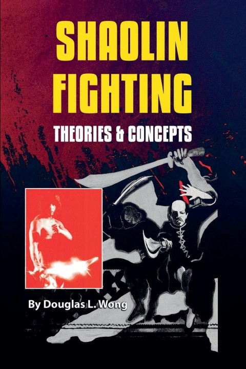 Βιβλίο Shaolin Fighting Douglas Wong