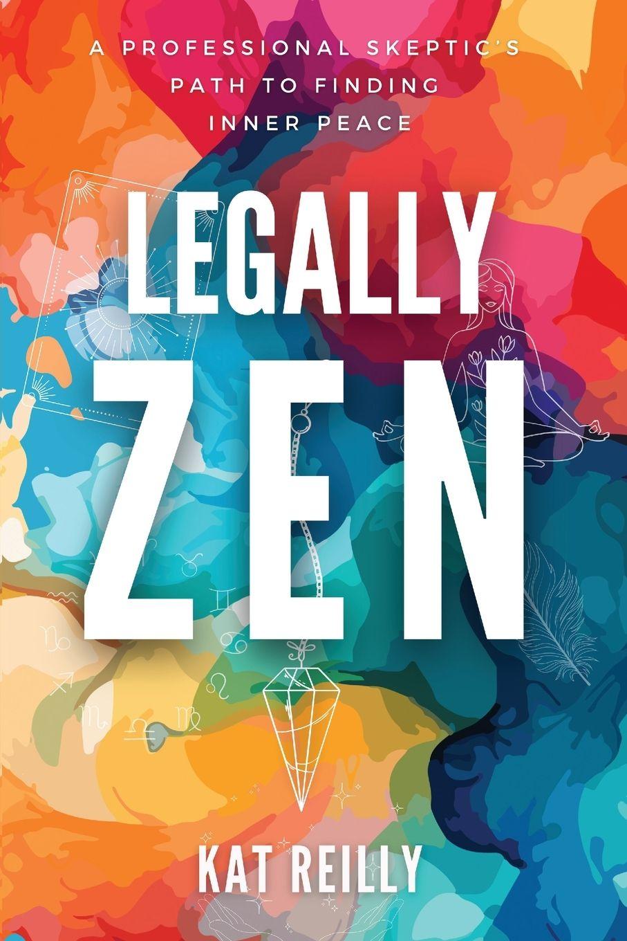 Kniha Legally Zen Kat Reilly
