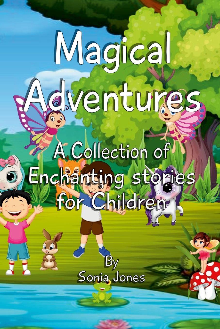 Knjiga Magical Adventures Sonia Jones