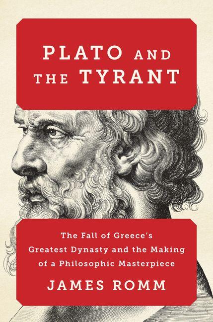 Buch Plato and the Tyrant James (Bard College) Romm
