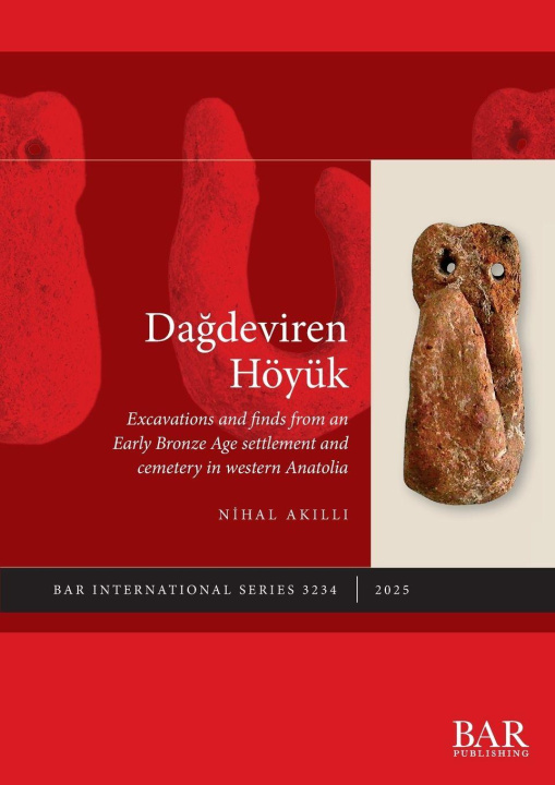 Kniha Dagdeviren Höyük Nihal Akilli