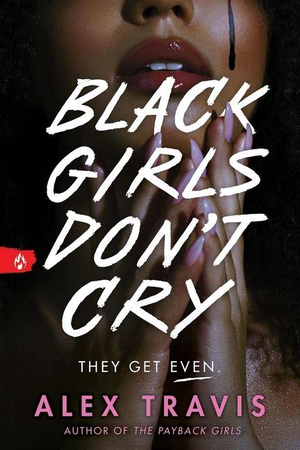 Kniha Black Girls Don't Cry Alex Travis