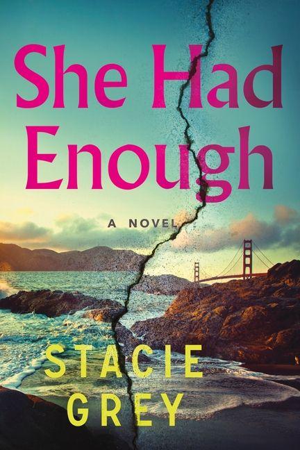 Book She Had Enough Stacie Grey