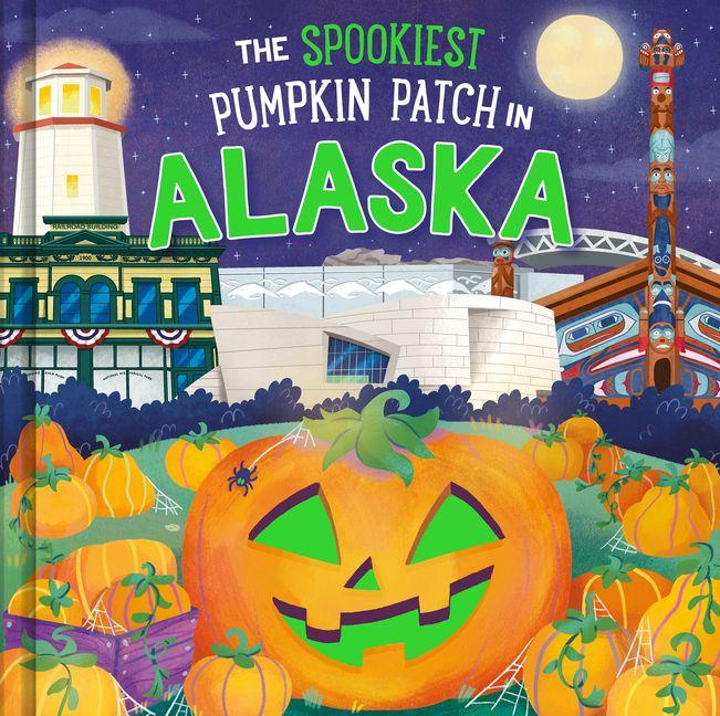 Knjiga The Spookiest Pumpkin Patch in Alaska Gabriele Tafuni