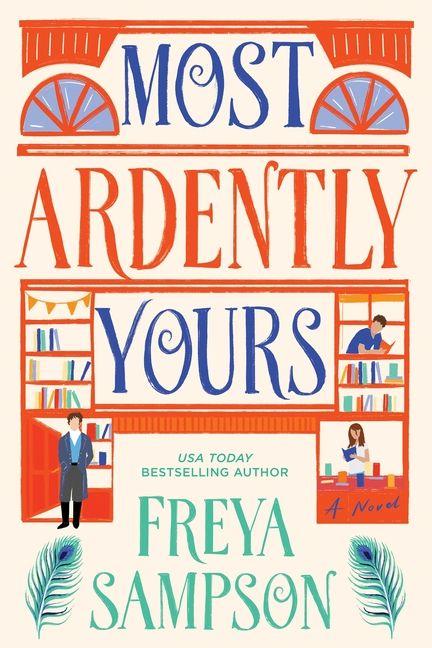 Libro Most Ardently Yours SAMPSON FREYA