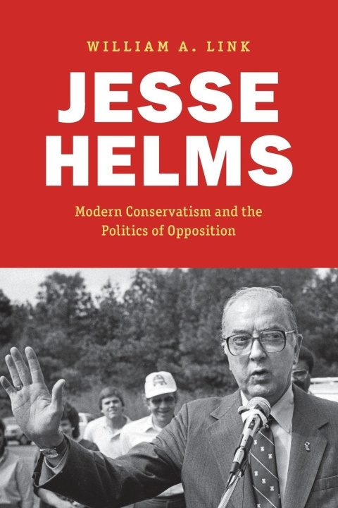 Book Jesse Helms William A. Link