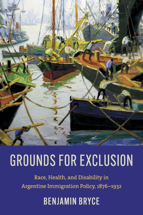 Kniha Grounds for Exclusion Benjamin Bryce