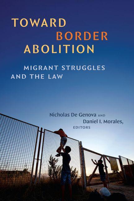 Book Border Abolitionism Daniel I Morales