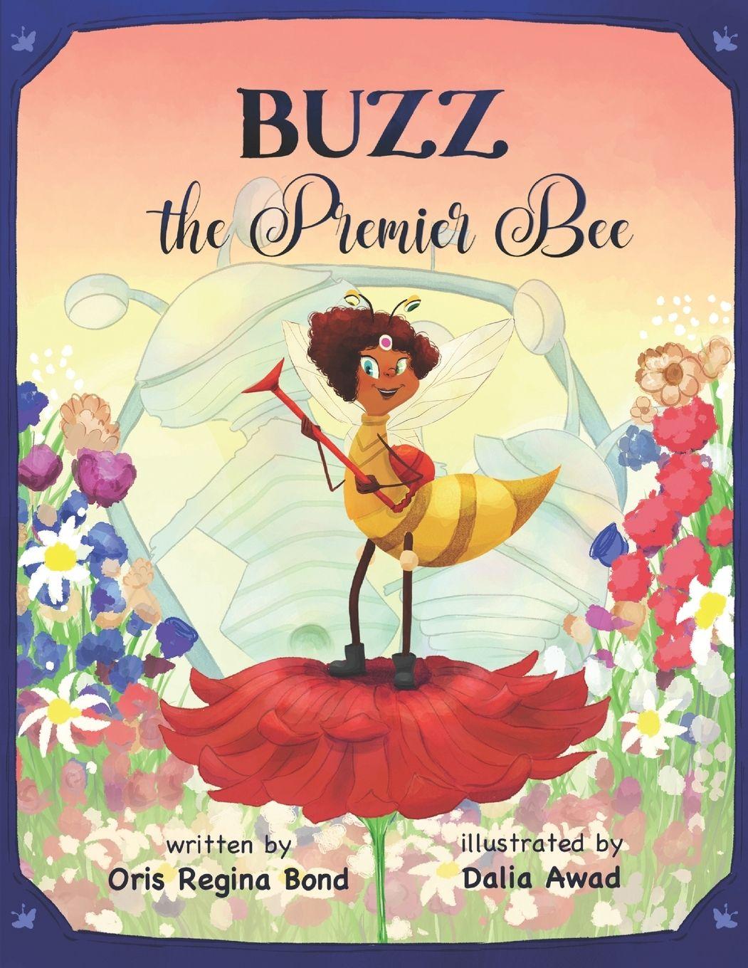Kniha Buzz The Premier Bee Oris Regina Bond