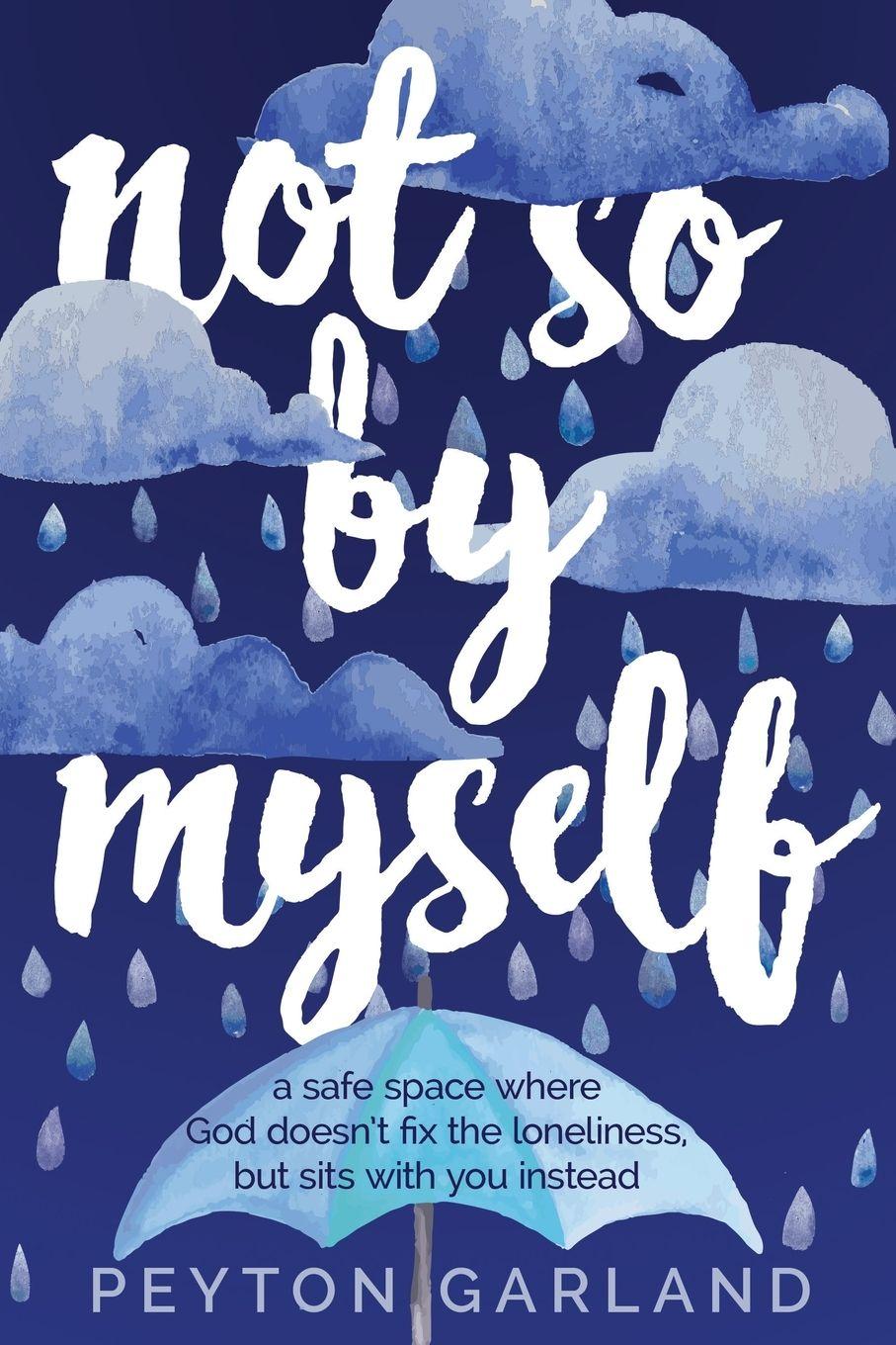 Kniha Not So by Myself Peyton Garland