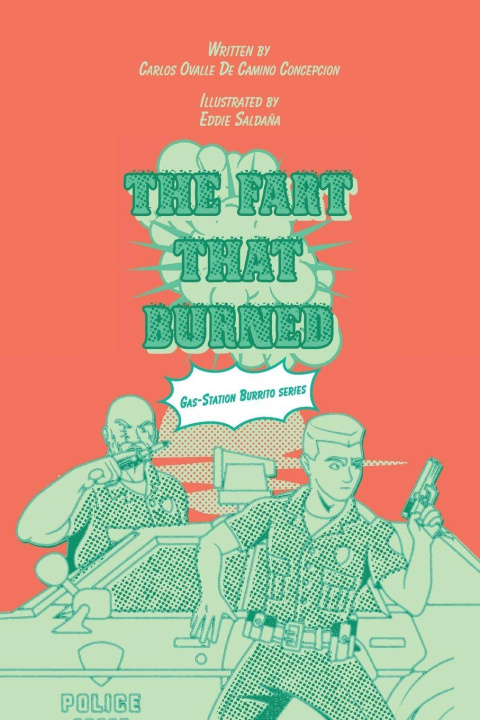 Βιβλίο The Fart That Burned Carlos Ovalle De Camino Concepcion