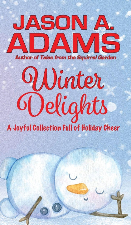 Книга Winter Delights Jason A Adams