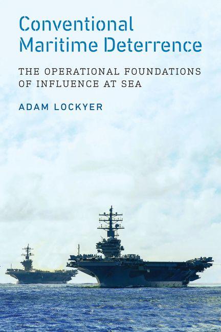 Kniha Conventional Maritime Deterrence Adam Lockyer