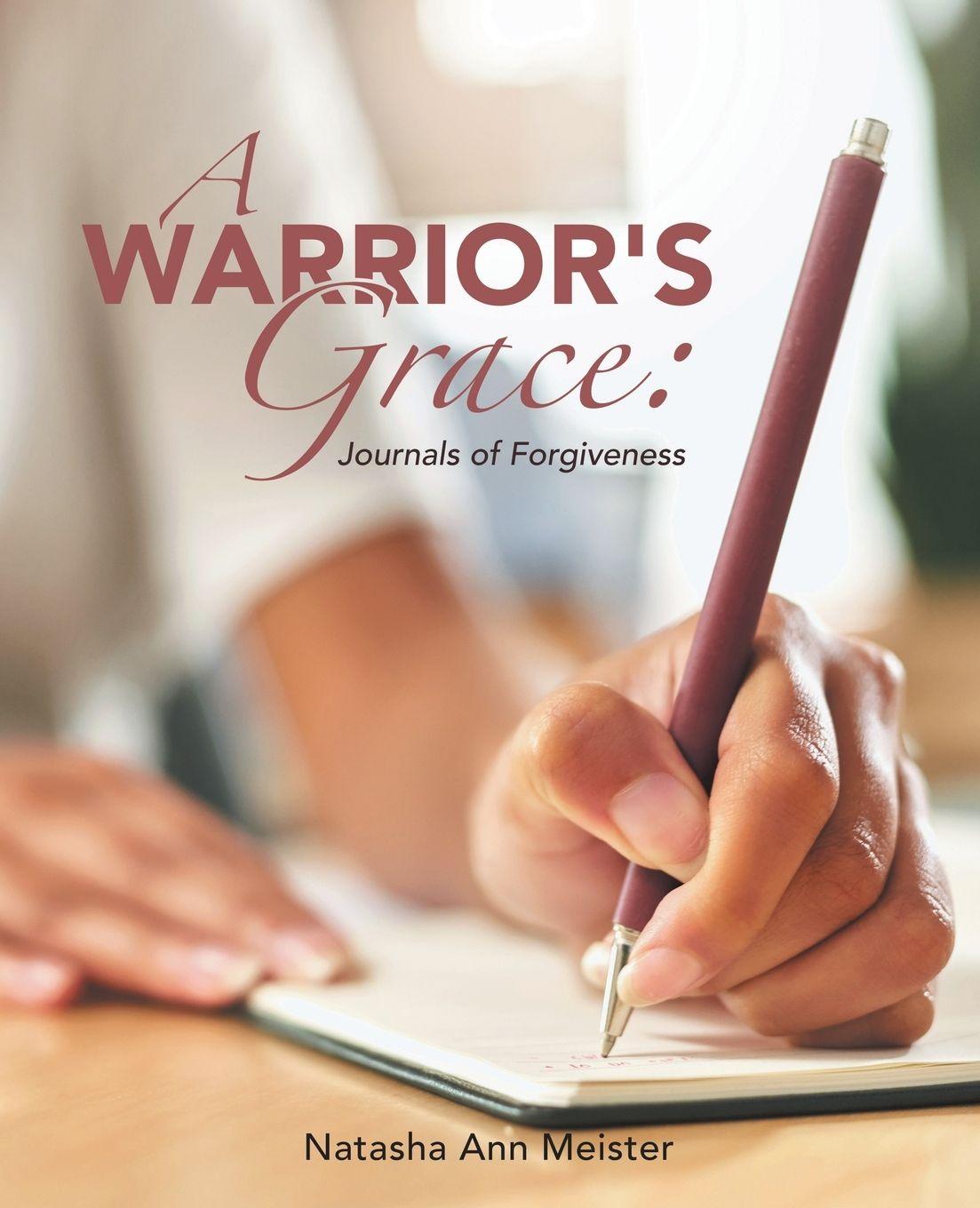 Kniha A Warrior's Grace Natasha Ann Meister