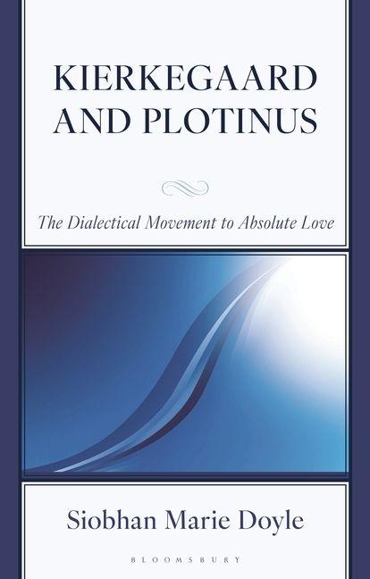 Knjiga Kierkegaard and Plotinus Siobhan Marie Doyle
