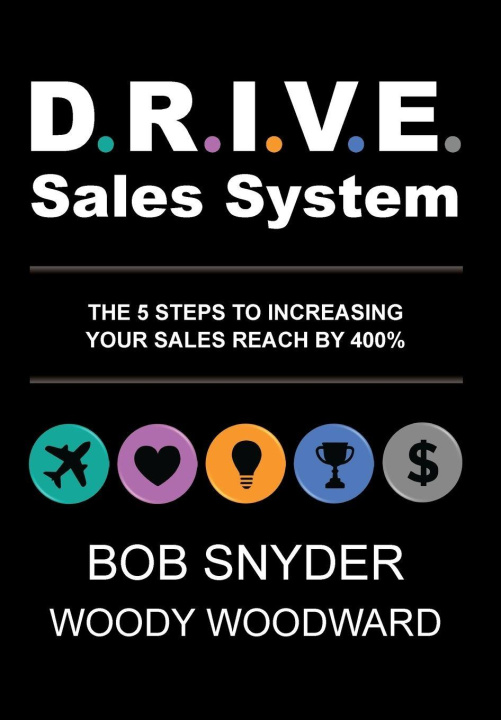 Knjiga DRIVE Sales System Bob Snyder