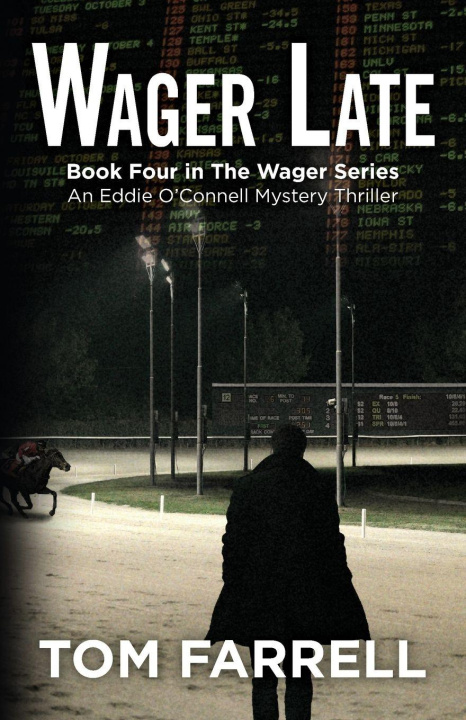 Knjiga Wager Late Tom Farrell