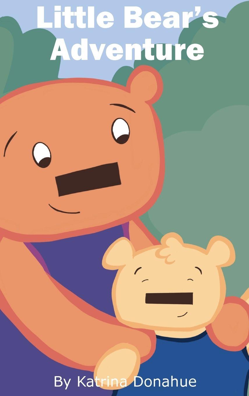 Carte Little Bear's Adventure Katrina Donahue
