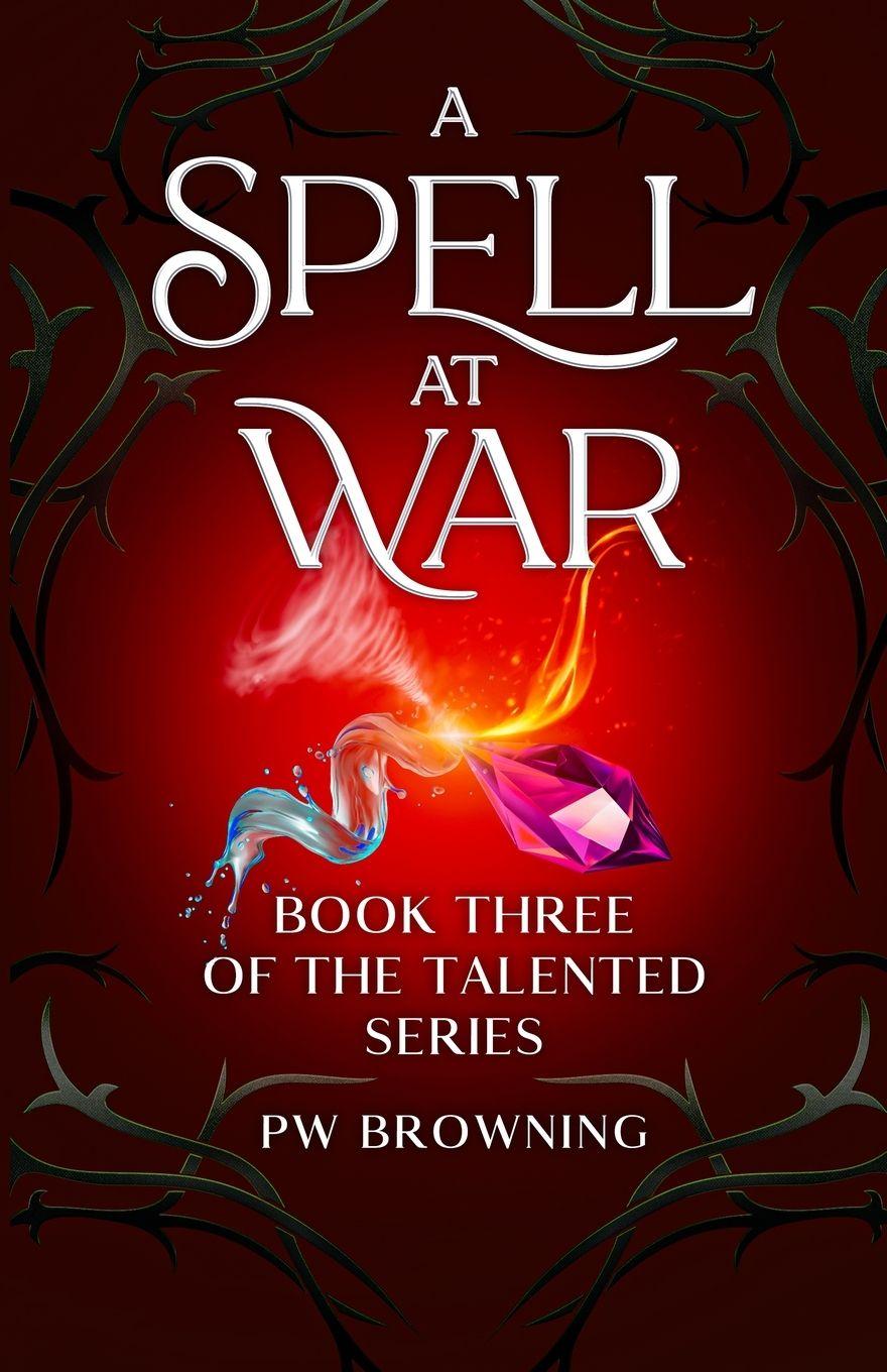 Βιβλίο A Spell At War PW Browning